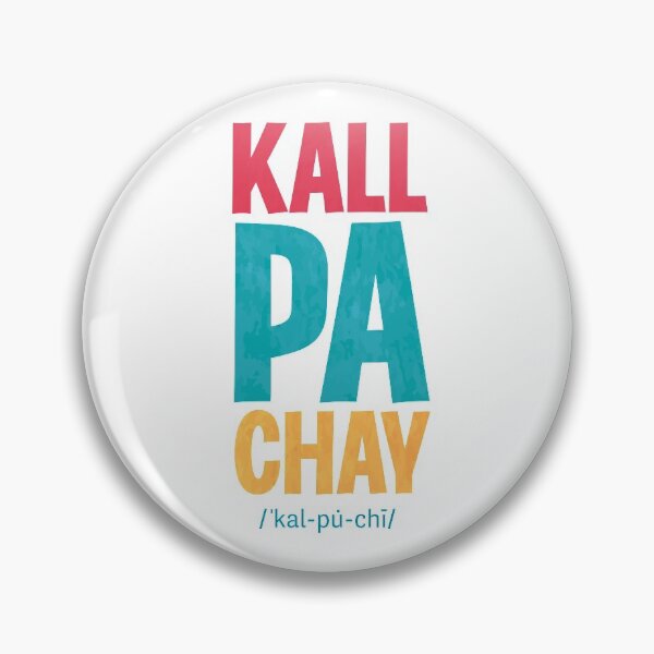 Item preview, Kallpachay Pronunciation designed and sold by Kallpachay.