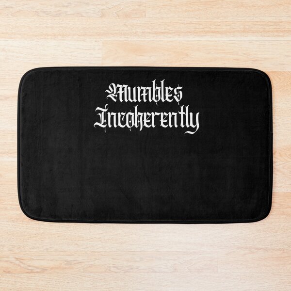 Item preview, [Mumbles Incoherently] - Funny Quarantine Quote  designed and sold by Sutra-Lotus-Co.