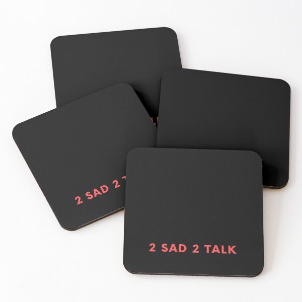 Item preview, Too Sad To Talk Mental Health designed and sold by LiberalArtNow.