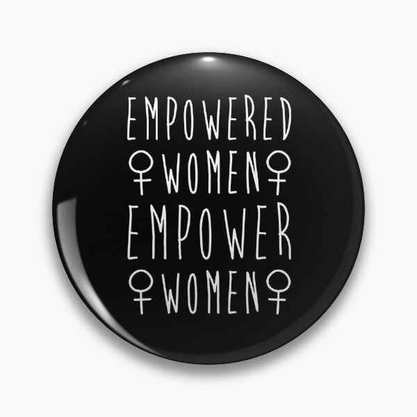 Item preview, EMPOWERED WOMEN EMPOWER WOMEN designed and sold by TommieBins.