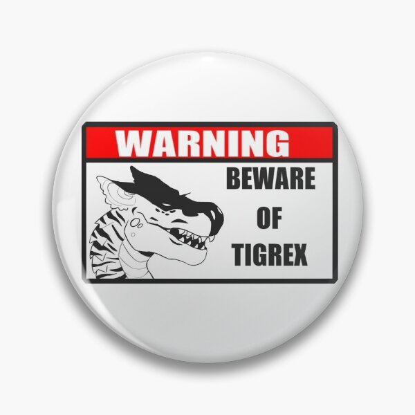 Item preview, beware of tigrex (2020) designed and sold by tigwex.