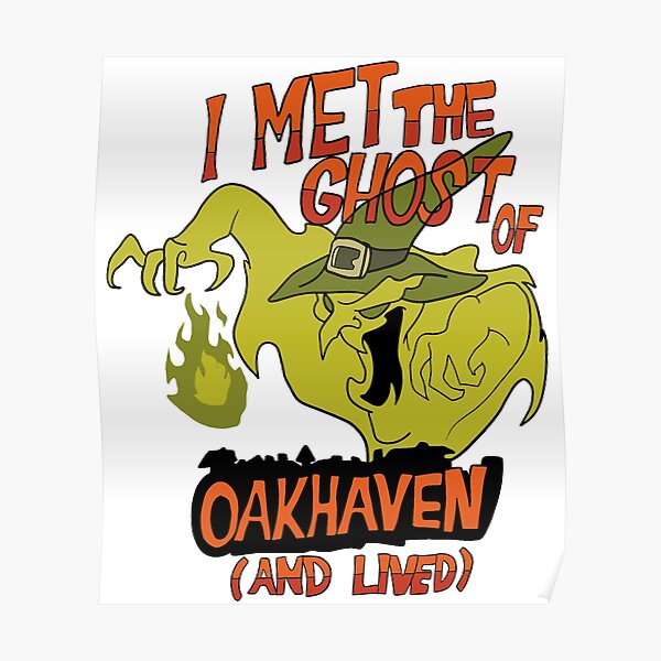I Met the Ghost of Oakhaven and Lived Poster