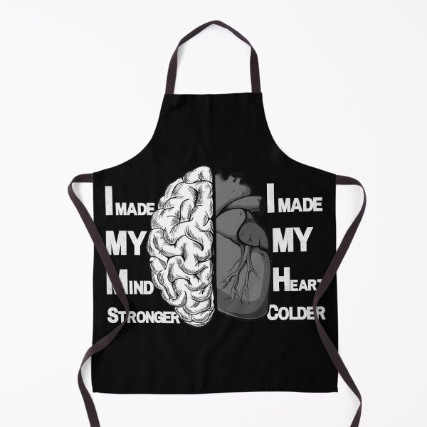 Item preview, I Made my Mind Stronger I Made my Heart Colder Slogan designed and sold by SimplePickUps.