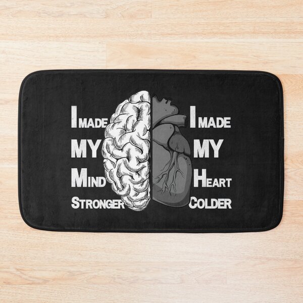 Item preview, I Made my Mind Stronger I Made my Heart Colder Slogan designed and sold by SimplePickUps.