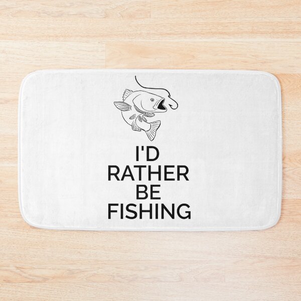 Item preview, I'd rather be fishing designed and sold by della95.
