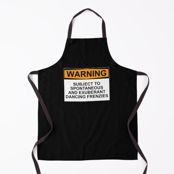 Item preview, WARNING: SUBJECT TO SPONTANEOUS AND EXUBERANT DANCING FRENZIES designed and sold by Rob Price.