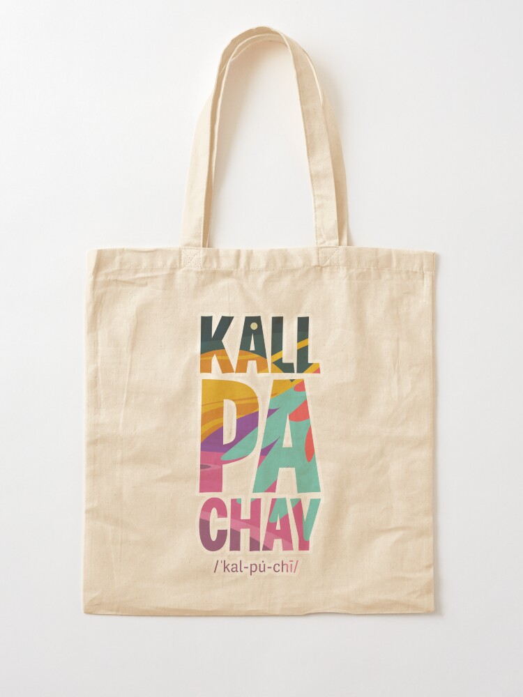 "Kallpachay Pronunciation Space Vibes" Tote Bag for Sale by