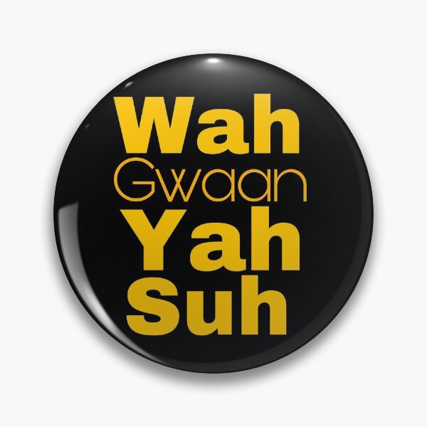 Artikelvorschau, Wah gwaan yah suh jamaica Slang entworfen und verkauft von Angees.