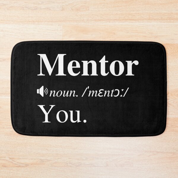 Item preview, You Are My Mentor (Definition) designed and sold by mind-illusions.