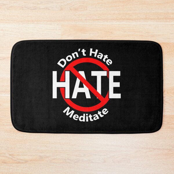 Item preview, Don't Hate Meditate designed and sold by notstuff.
