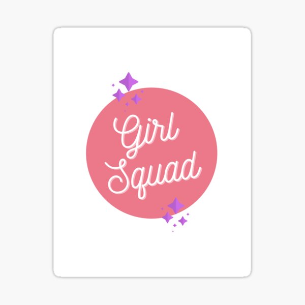 Cute Girl Squad Design Sticker