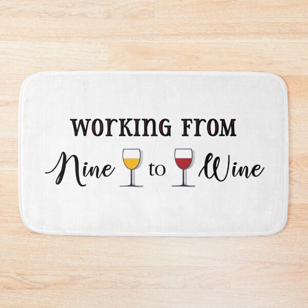 Item preview, Working from Nine to Wine designed and sold by SouthernSassArt.