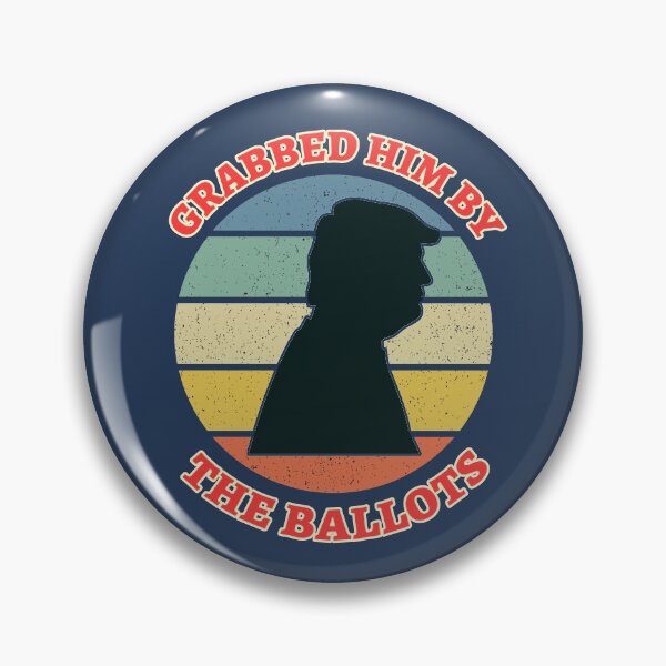 Item preview, Grabbed Him By The Ballots designed and sold by HappySchnapper.