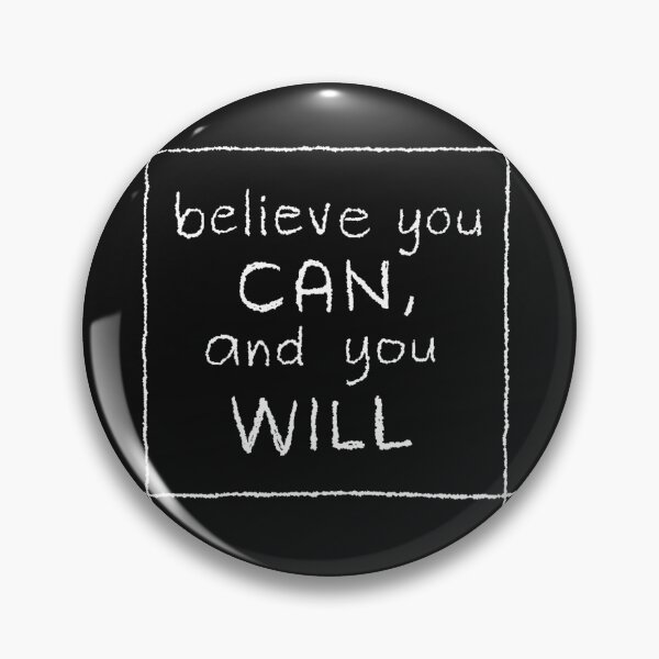 Item preview, Believe you can, and you will  designed and sold by qlora.