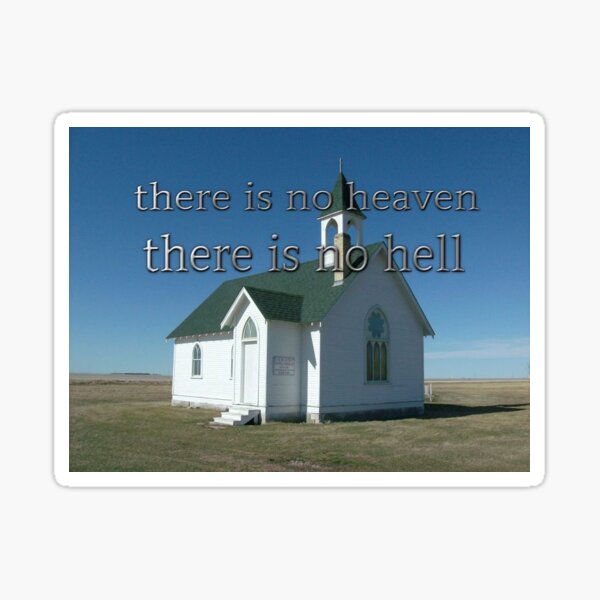 Item preview, there is no heaven there is no hell designed and sold by vitoagnello.