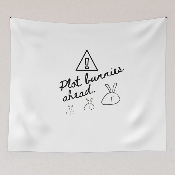 Item preview, Plot Bunnies Ahead Warning For Fanfiction Writers designed and sold by StormyMuse.