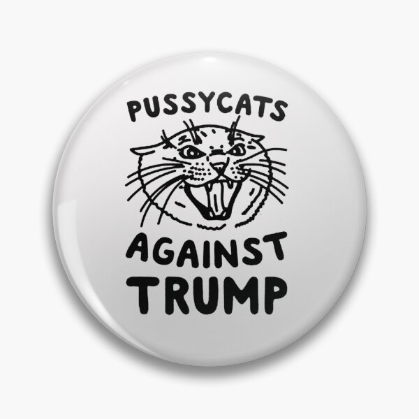 Item preview, PUSSYCATS AGAINST TRUMP designed and sold by TommieBins.