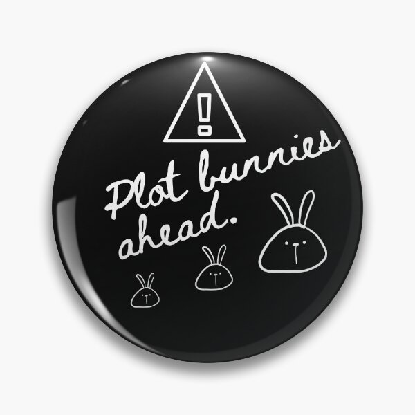Item preview, Danger Plot Bunnies Ahead Warning For Fanfiction Writers designed and sold by StormyMuse.