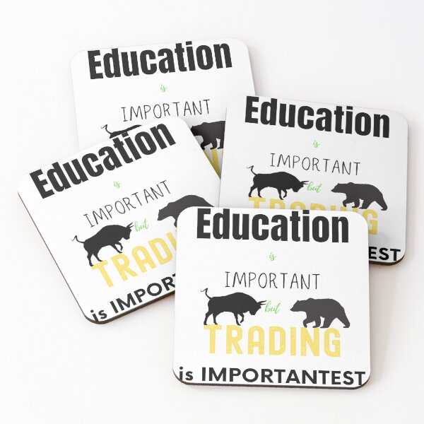 Item preview, Education is important but trading is importantest designed and sold by FourNuns.