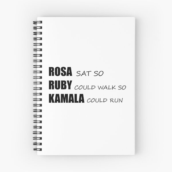 Item preview, ROSA sat so RUBY could walk so KAMALA could run Rosa Parks, Ruby Bridges, Kamala Harris designed and sold by RUCZENO.