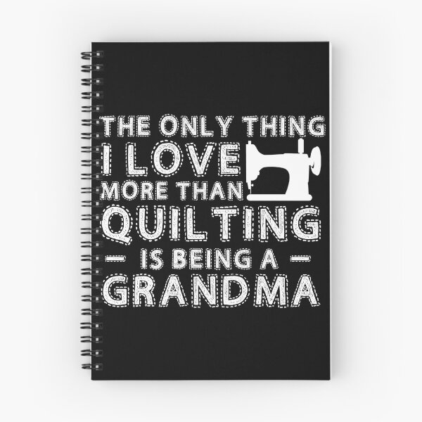 Item preview, The Only Thing I Love More than Quilting Is Being A Grandma For Sewing Lover designed and sold by Charles Brian.