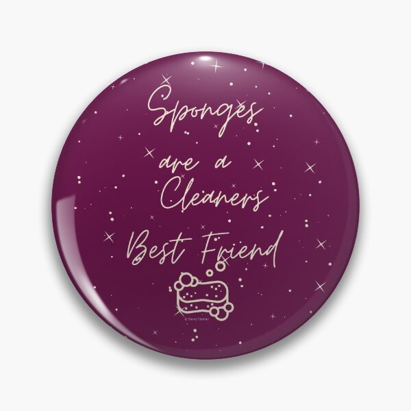 Item preview, Sponges Are a Cleaners Best Friend House Cleaning Humor designed and sold by SavvyCleaner.