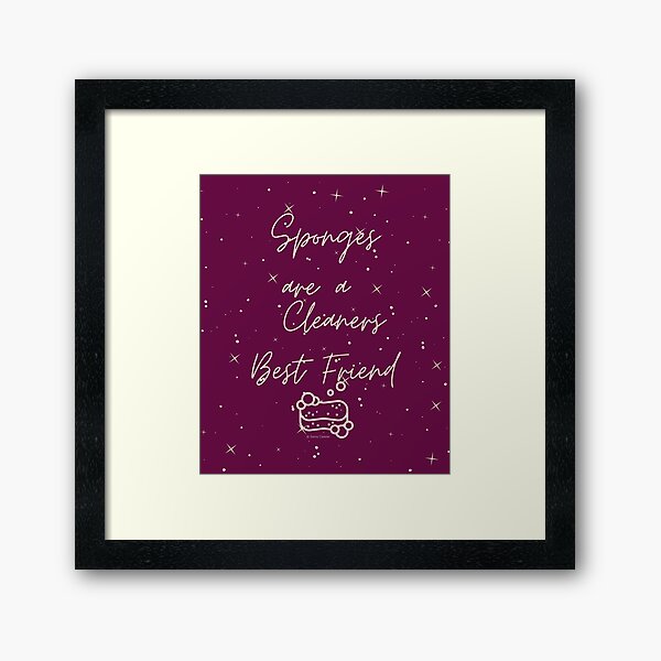 Item preview, Sponges Are a Cleaners Best Friend House Cleaning Humor designed and sold by SavvyCleaner.