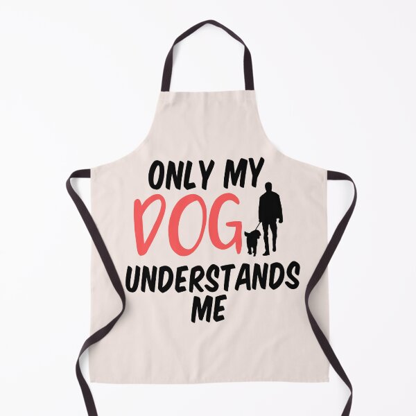 Item preview, Only my Dog Understands me designed and sold by aoichan3939.