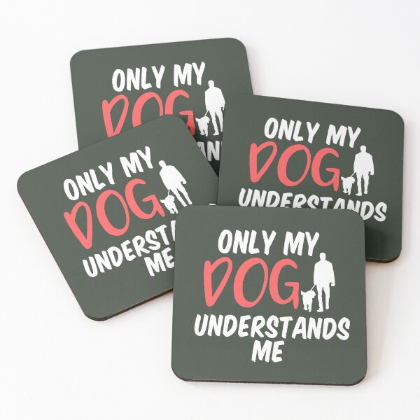 Item preview, Only my Dog Understands me  designed and sold by aoichan3939.