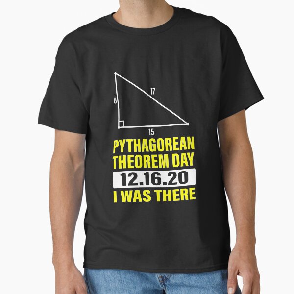 Item preview, Pythagorean theorem day I was there 12.16.20 designed and sold by ChesterNichols.