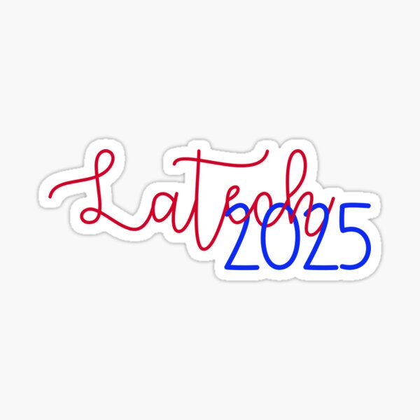 "LaTech 2025 " Sticker by celaharper Redbubble