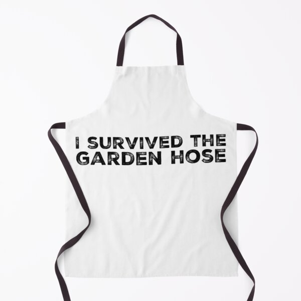 Item preview, I Survived the Garden Hose designed and sold by homesteadswag.