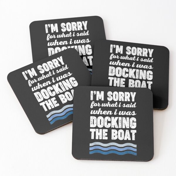 Item preview, Dad I'm Sorry For What I Said When I Was Docking The Boat designed and sold by GaleBerry.