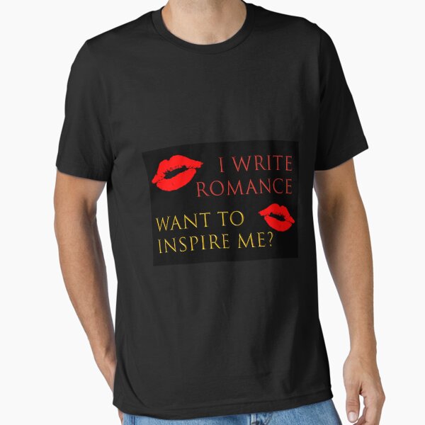 Romance Writer Inspiration Essential T-Shirt