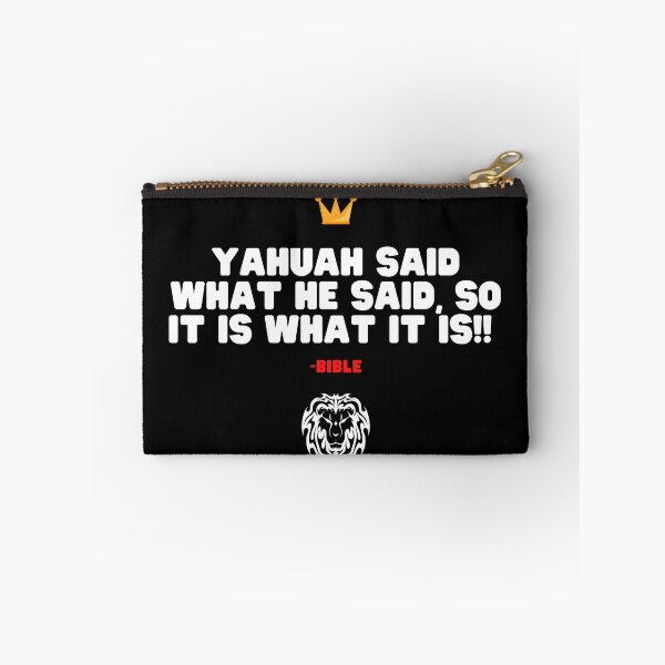 Item preview, Yahuah Said What He Said, So It Is What It is! Isaiah 55:11 designed and sold by DaughterofYah.