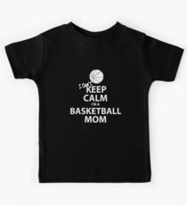 I Can't Keep Calm I'm a Basketball Mom Kids Tee