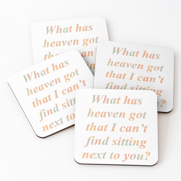 Item preview, What has heaven got that I can't find sitting next to you? designed and sold by ViolettLight.