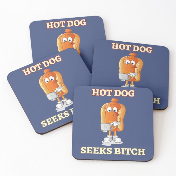 Item preview, Hot Dog Seeks Bitch designed and sold by HappySchnapper.