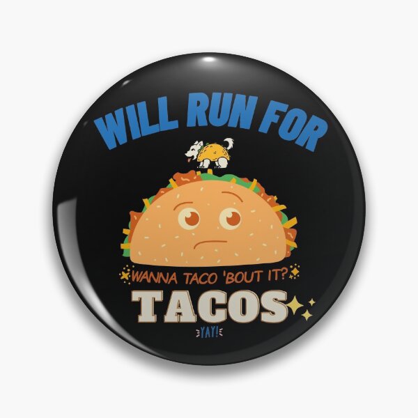 Item preview, Will Run For Tacos designed and sold by The Full Cart.