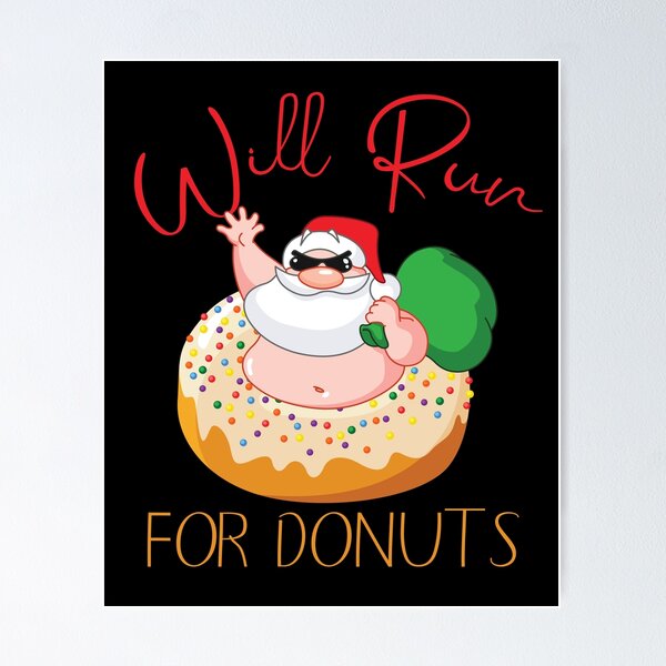Item preview, Will run for donuts designed and sold by Beefytee.