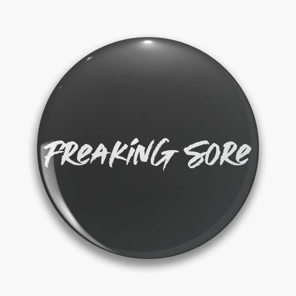 Item preview, Freaking Sore designed and sold by SpothDesigns.