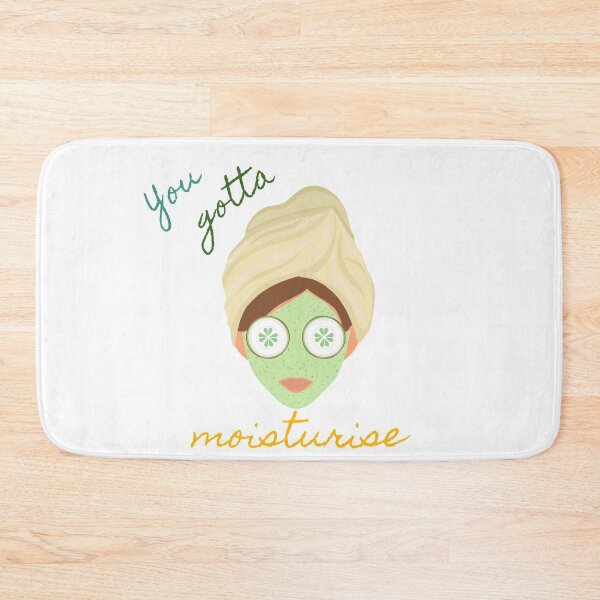 Item preview, you gotta moisturise designed and sold by SpicyCherrys.