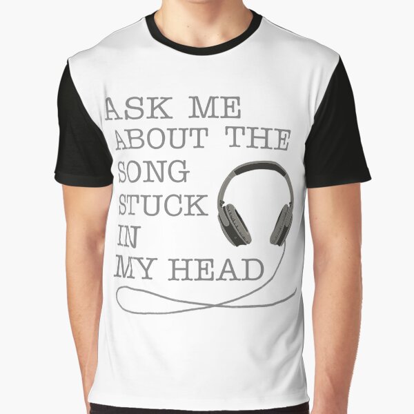 Item preview, Ask Me About The Song Stuck In My Head designed and sold by rachelleybell.