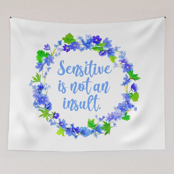 Item preview, Sensitive Is Not An Insult designed and sold by TheBearandBunny.