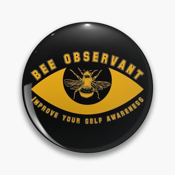Item preview, Bee Observant designed and sold by MaddFictional.