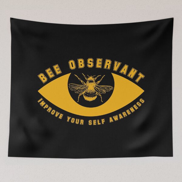 Item preview, Bee Observant designed and sold by MaddFictional.
