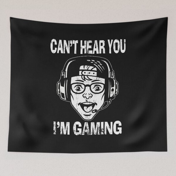 Item preview, Can't Hear You I'm Gaming - Gamers life Gift Idea designed and sold by sunnym79.