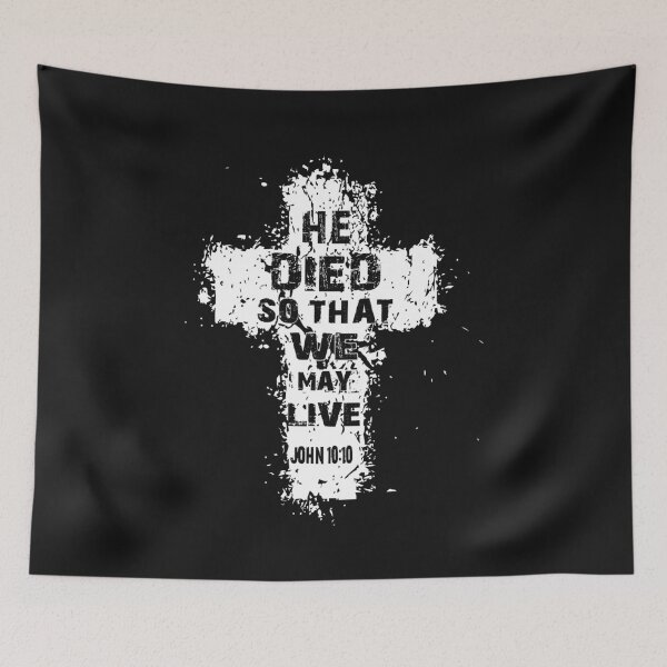 Item preview, He Died so that we May Live - Christian design designed and sold by sunnym79.