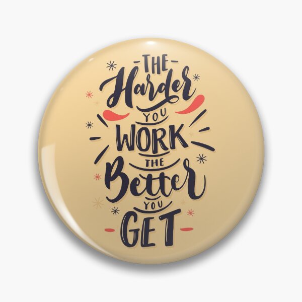 Item preview, Calligraphic Motivational Quote The Harder You Work The Better You Get designed and sold by artPS.