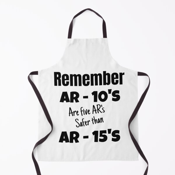 Item preview, Remember AR10's are 5 ARs safer than AR15's designed and sold by ZaysEnd.